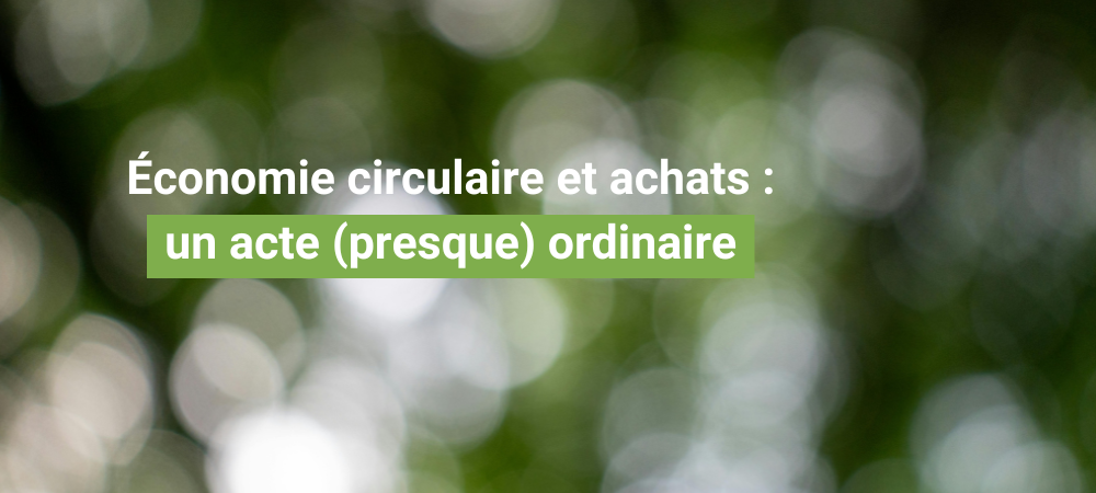 Achats et economie circulaire Demain autrement
